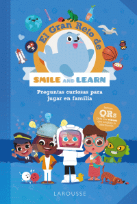 GRAN RETO DE SMILE AND LEARN, EL. PREGUNTAS CURIOSAS...