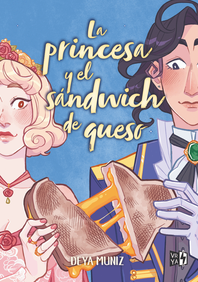PRINCESA Y EL SANDWICH DE QUESO, LA