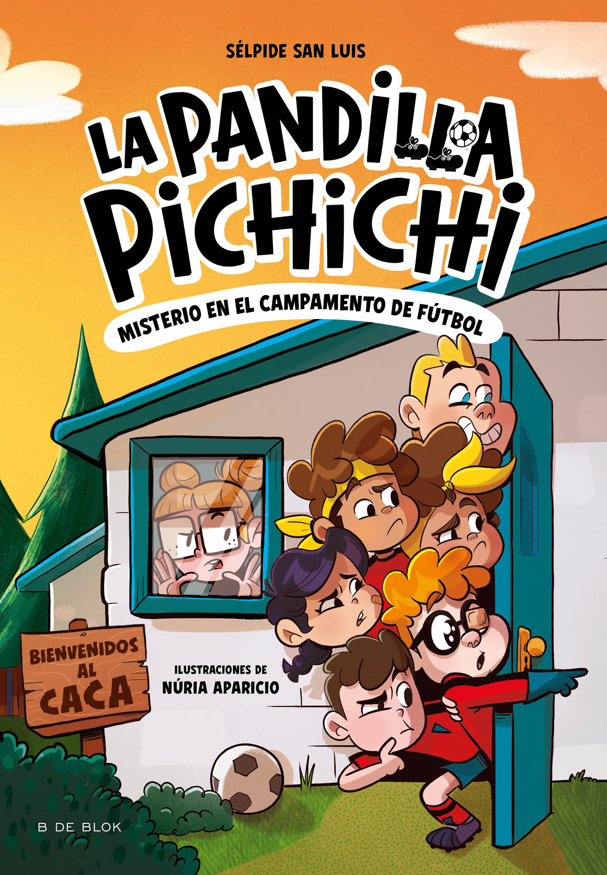 PANDILLA PICHICHI 2: MISTERIO DEL CAMPAMENTO DE FÚTBOL