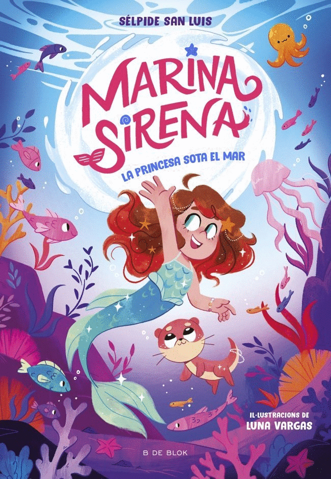 MARINA SIRENA 1. LA PRINCESA SOTA EL MAR