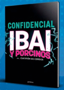 IBAI Y PORCINOS - CUESTIÓN DE CERDOS