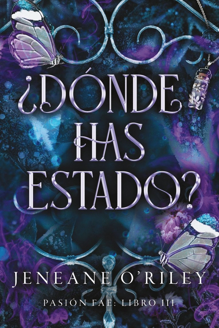 DÓNDE HAS ESTADO?