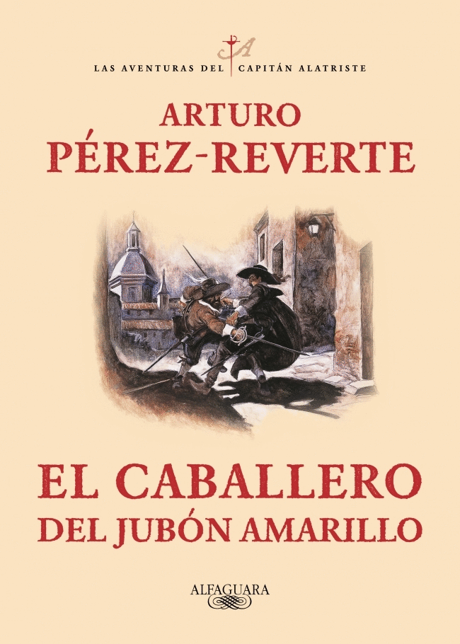 CABALLERO DEL JUBÓN AMARILLO, EL (CAPITÁN ALATRISTE 5)
