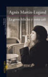 GENTE FELIZ LEE Y TOMA CAFE, LA