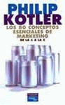 80 CONCEPTOS ESENCIALES DE MARKETING,LOS