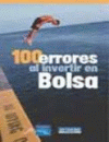 100 ERRORES AL INVERTIR EN BOLSA