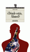 DONDE ESTAS AHMED? (ESPACIO ABIERTO)
