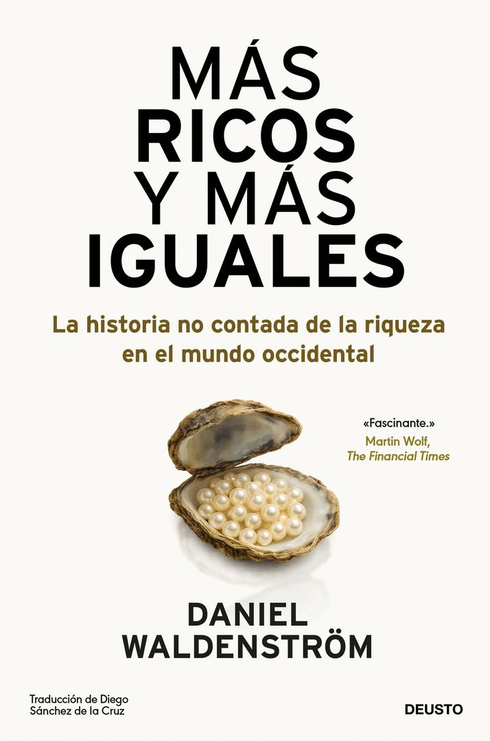 MÁS RICOS Y MÁS IGUALES