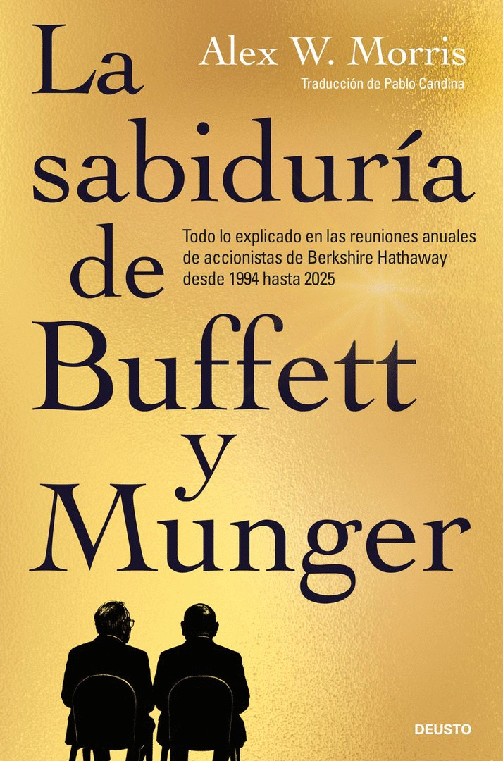 SABIDURÍA DE BUFFETT Y MUNGER, LA