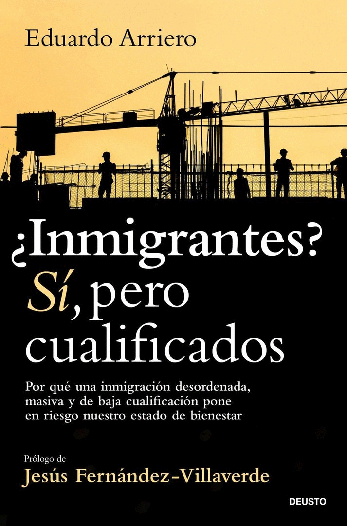 INMIGRANTES? SÍ, PERO CUALIFICADOS