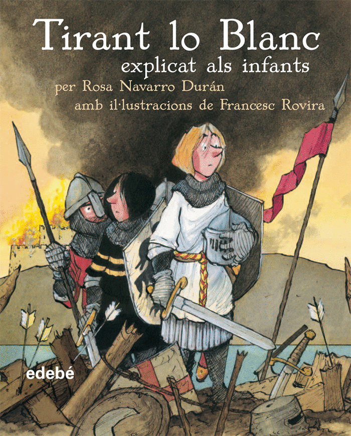 TIRANT LO BLANC EXPLICAT ALS INFANTS