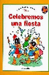CELEBREMOS UNA FIESTA. 1ªLECTURAS DISNEY