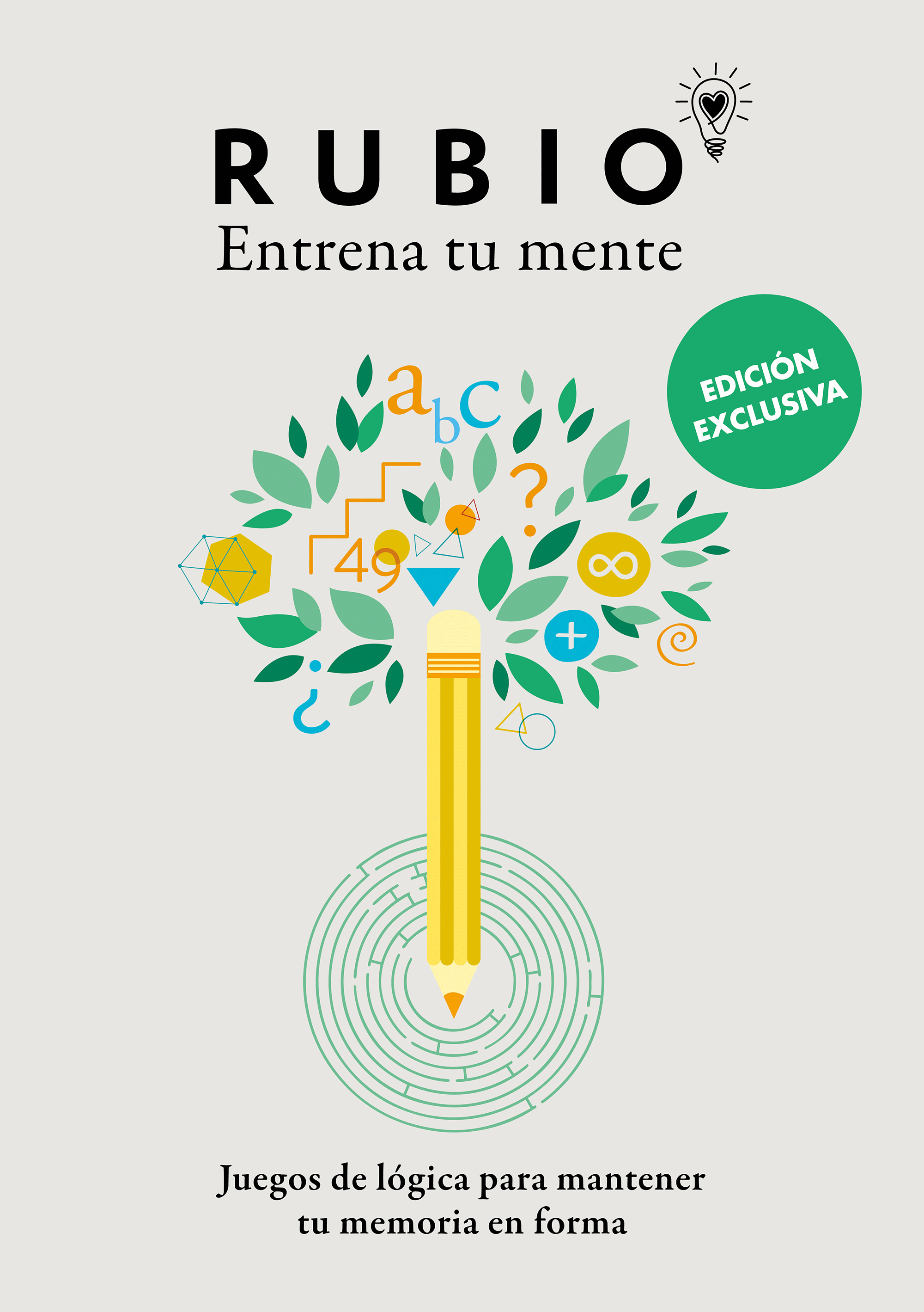 RUBIO ENTRENA TU MENTE. JUEGOS DE LOGICA PARA MANTENER TU M