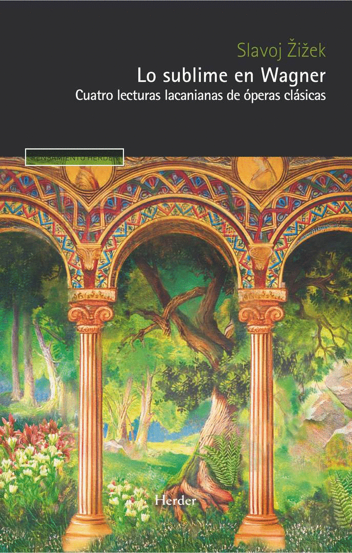 SUBLIME EN WAGNER, LO. CUATRO LECTURAS LACANIANAS