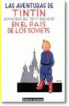 AVENTURAS TINTIN 1: TINTIN EN EL PAIS DE LOS SOVIETS (BLANDA