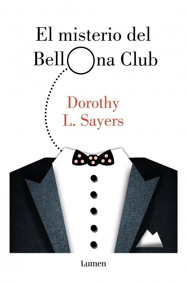 MISTERIO DEL BELLONA CLUB (SERIE LORD PETER WIMSEY), EL