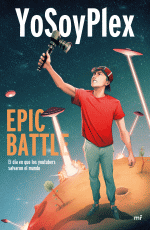 EPIC BATTLE (YO SOY PLEX)