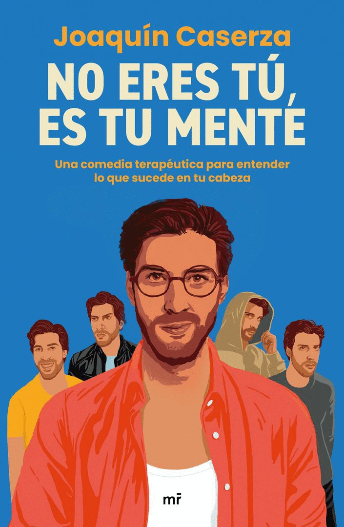 NO ERES TÚ, ES TU MENTE