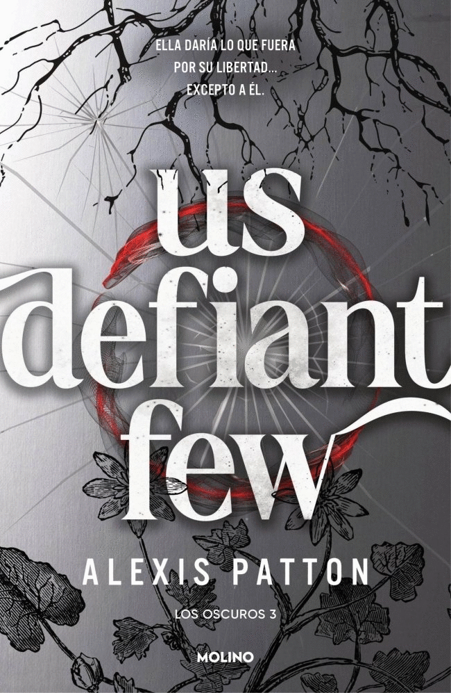 US DEFIANT FEW (LOS OSCUROS 3)