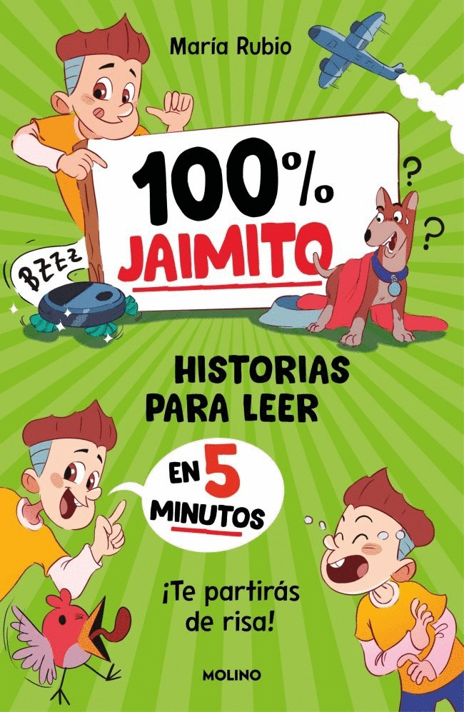 100% JAIMITO. HISTORIAS PARA LEER EN 5 MINUTOS