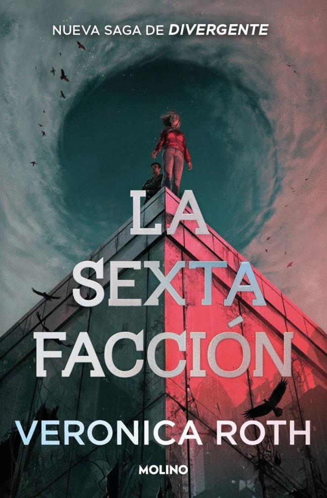 SEXTA FACCIÓN, LA (LA SEXTA FACCIÓN  1)