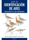 GUIA DE IDENTIFICACION DE AVES SUSCEPTIBLES DE SER CONFUNDI