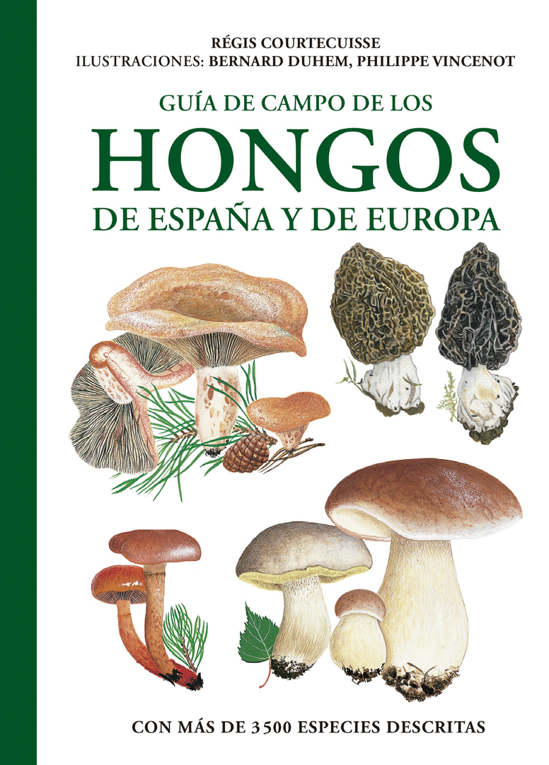 GUÍA DE CAMPO DE LOS HONGOS DE ESPAÑA Y EUROPA (NE)