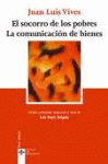 SOCORRO DE LOS POBRES,EL. LA COMUNICACION DE BIENES