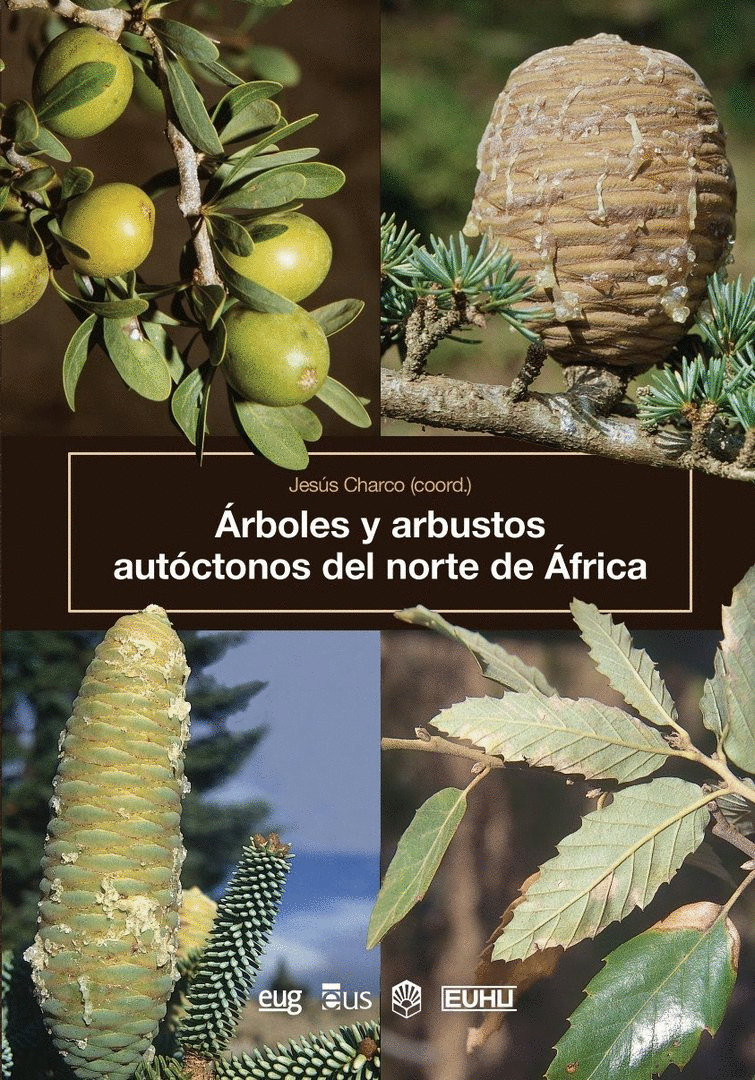 ÁRBOLES Y ARBUSTOS AUTÓCTONOS DEL NORTE DE AFRICA