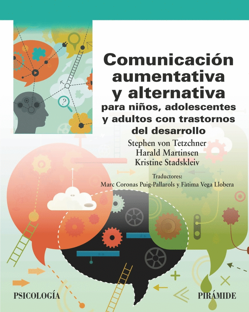 COMUNICACIÓN AUMENTATIVA Y ALTERNATIVA PARA NIÑOS, ADOLESCENTES Y ADULTOS CON TR
