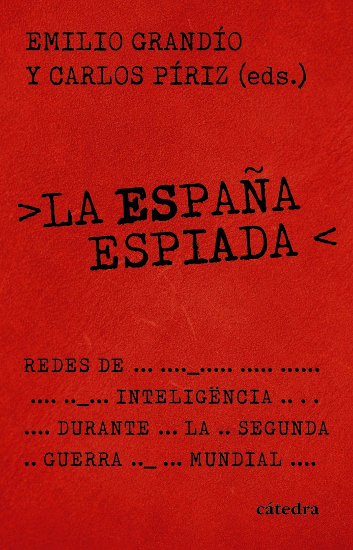 ESPAÑA ESPIADA, LA