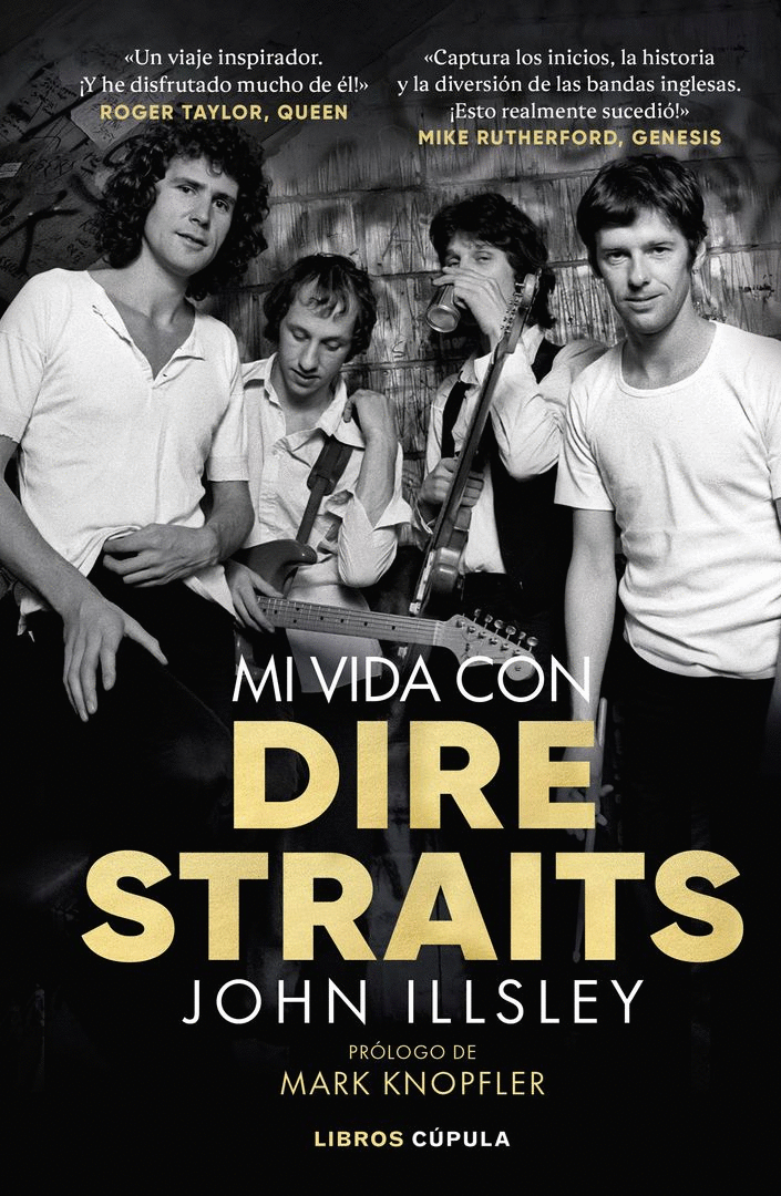 MI VIDA CON DIRE STRAITS. EDICIÓN TAPA BLANDA