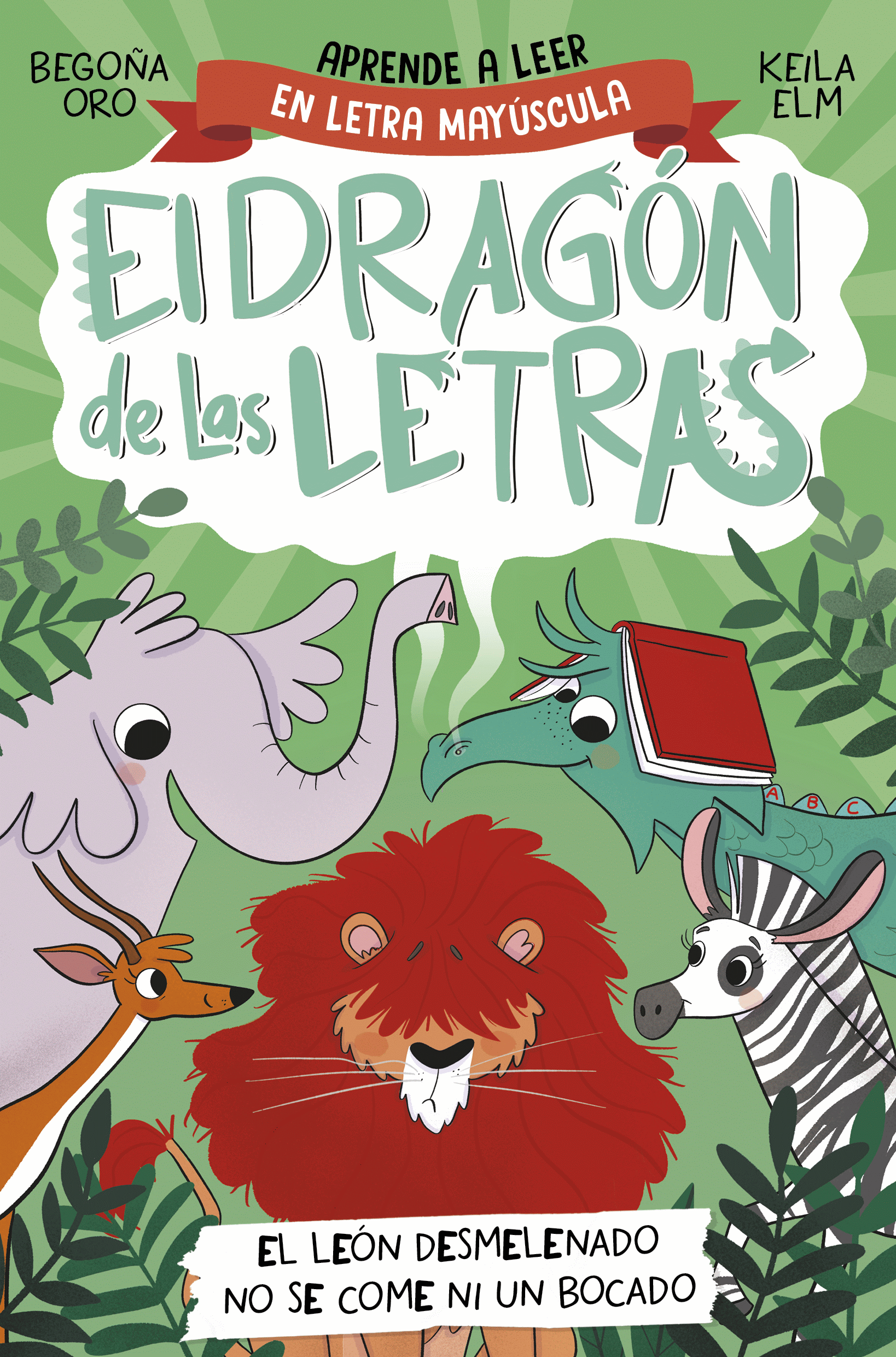 DRAGON DE LAS LETRAS 2 LA E. EL LEON DESMELENADO NO SE COME N
