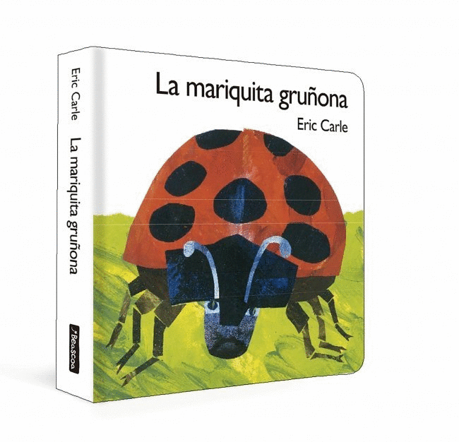MARIQUITA GRUÑONA (COLECCIÓN ERIC CARLE)
