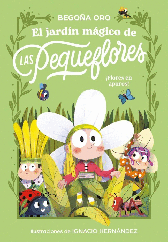 JARDÍN MÁGICO DE LAS PEQUEFLORES, EL. ¡FLORES EN APUROS!
