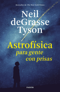 ASTROFISICA PARA GENTE CON PRISAS