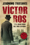 VICTOR ROS Y EL GRAN ROBO DEL ORO ESPAÑOL (BEST 946/4)