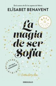 MAGIA DE SER SOFIA, LA (SOFIA 1) 1091/13