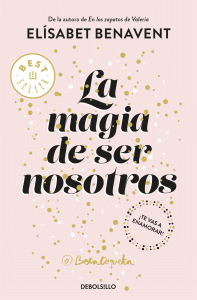 MAGIA DE SER NOSOTROS, LA (SOFIA 2) 1091/14