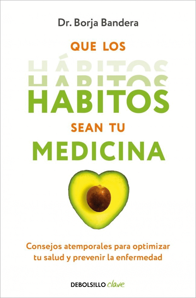 QUE LOS HÁBITOS SEAN TU MEDICINA