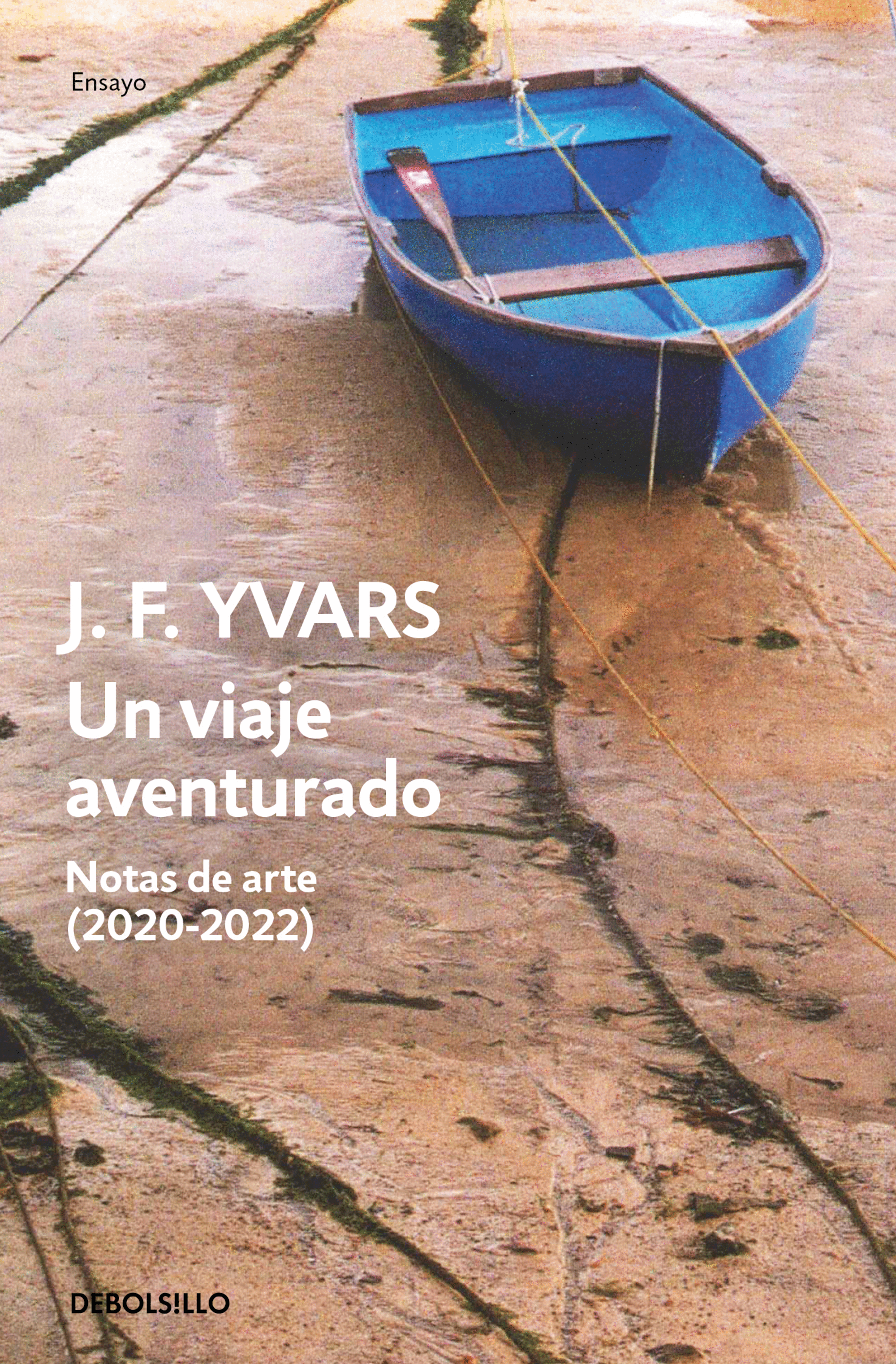 VIAJE AVENTURADO. NOTAS DE ARTE (2020-2022) (CONTEMPORANEA)