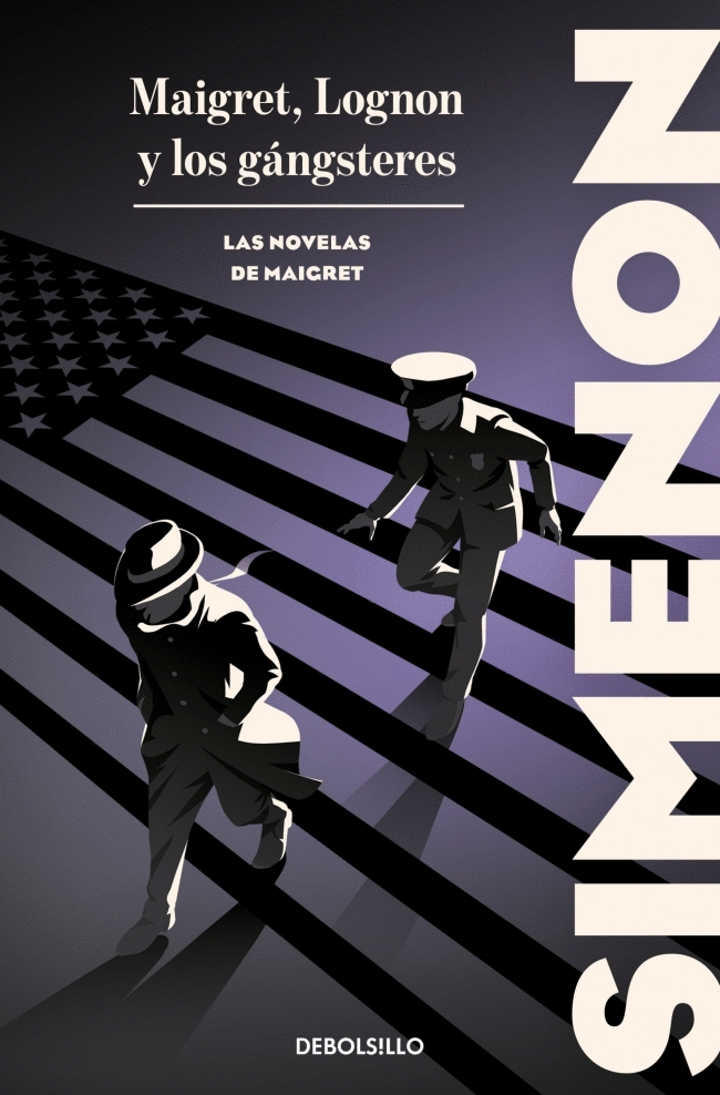 MAIGRET, LOGNON ET LES GANGSTERS (LAS NOVELAS DE MAIGRET)