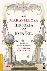 MARAVILLOSA HISTORIA DEL ESPAÑOL, LA