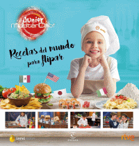 RECETAS DEL MUNDO PARA FLIPAR (MASTERCHEF JUNIOR)