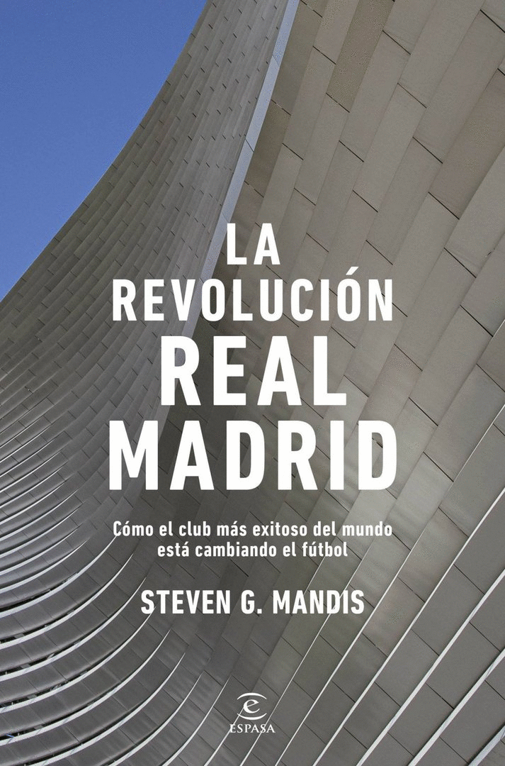 REVOLUCIÓN REAL MADRID, LA
