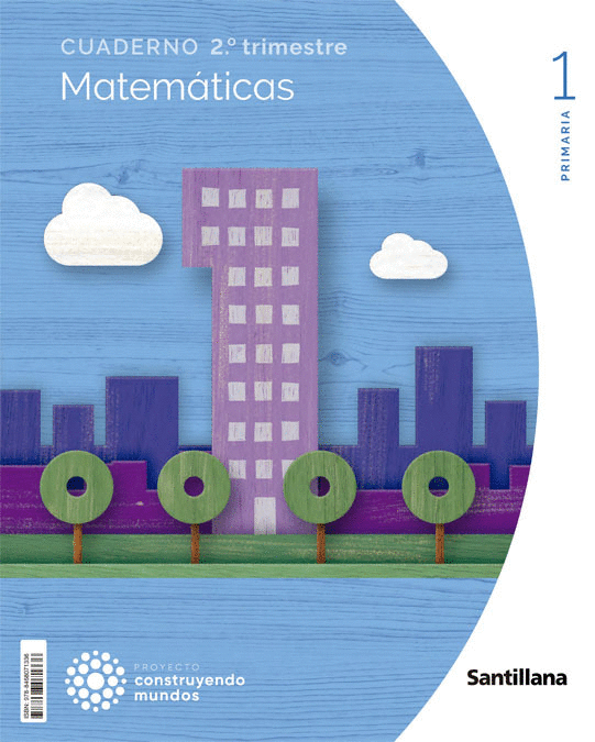 1 EP MATEMATICAS CUAD 2 CONSTRUYENDO MUNDOS 2022