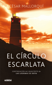 CIRCULO ESCARLATA, EL (LAGRIMAS DE SHIVA 2)