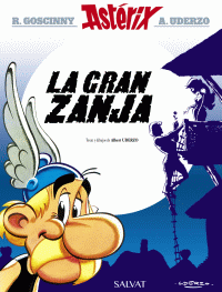 ASTERIX 25.LA GRAN ZANJA