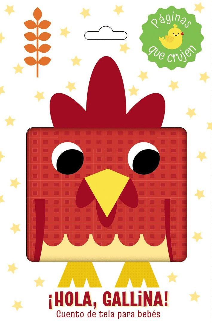 HOLA, GALLINA! CUENTO DE TELA PARA BEBÉS