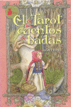 TAROT DE LOS CUENTOS DE HADAS, EL (ESTUCHE)